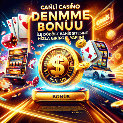 canlı casino deneme bonusu siteleri