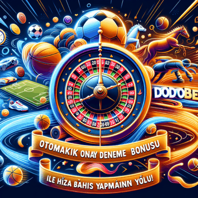 otomatik onaylı deneme bonusu