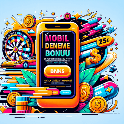 mobil deneme bonusu veren siteler